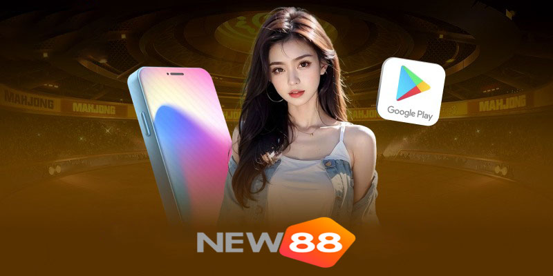 Lợi ích khi tải App New88